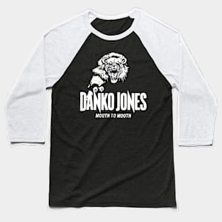 Danko Jones - Mouth to mouth Baseball T-Shirt